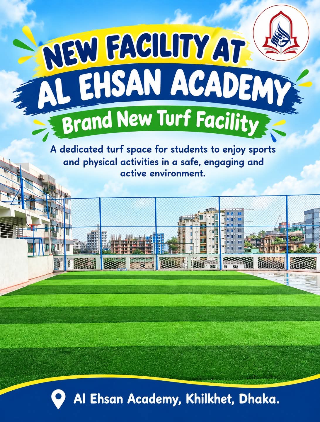 Al Ehsan Academy's newly developed turf facility for sports and physical activities.